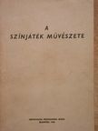 Básti István - A színjáték művészete I. [antikvár]
