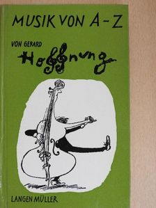 Gerard Hoffnung - Musik von A-Z [antikvár]
