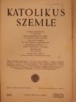 Balanyi György - Katolikus Szemle 1934. április [antikvár]