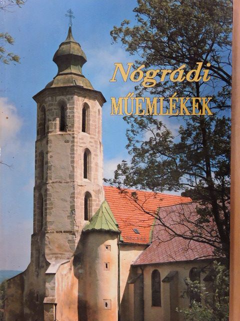 Frics Gyula - Nógrádi műemlékek [antikvár]