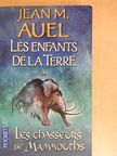 Jean M. Auel - Les Chasseurs de mammouths [antikvár]