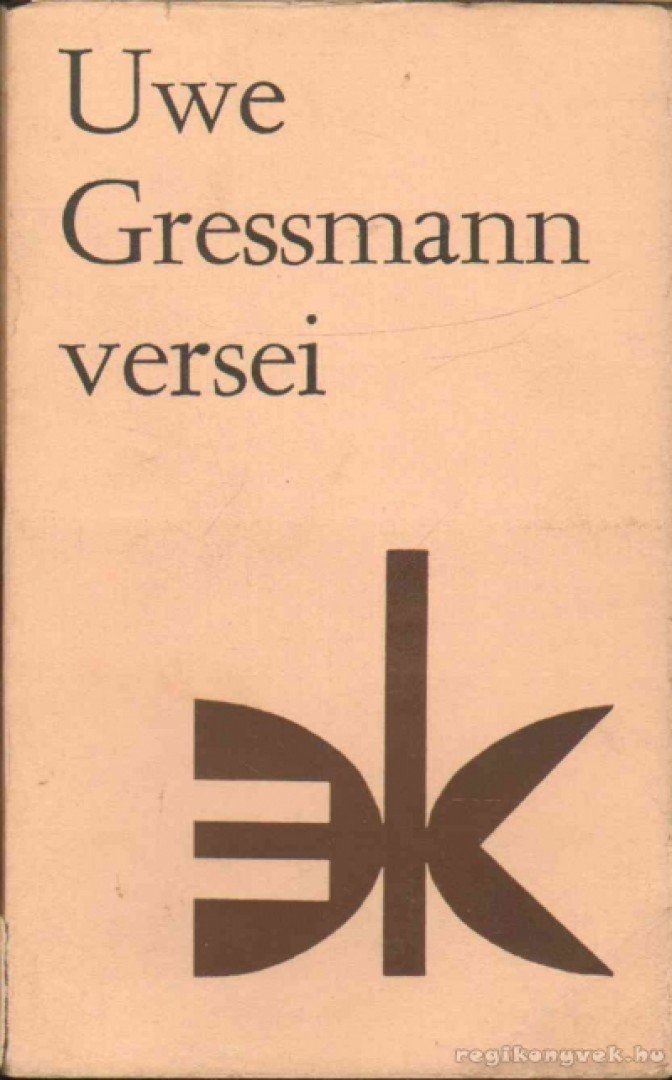 Uwe Gressmann - Uwe Gressmann versei [antikvár]