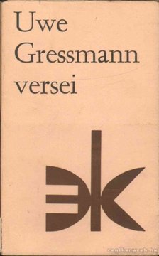 Uwe Gressmann - Uwe Gressmann versei [antikvár]