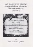 Dr. Kováts Jenő - Az állatorvosi hivatás kialakulásának fénykora Magyarországon (dedikált) [antikvár]