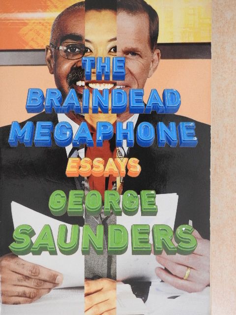 George Saunders - The Braindead Megaphone [antikvár]