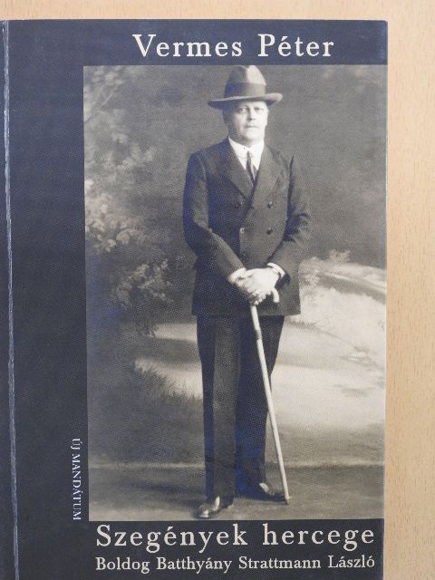 Vermes Péter - Szegények hercege [antikvár]