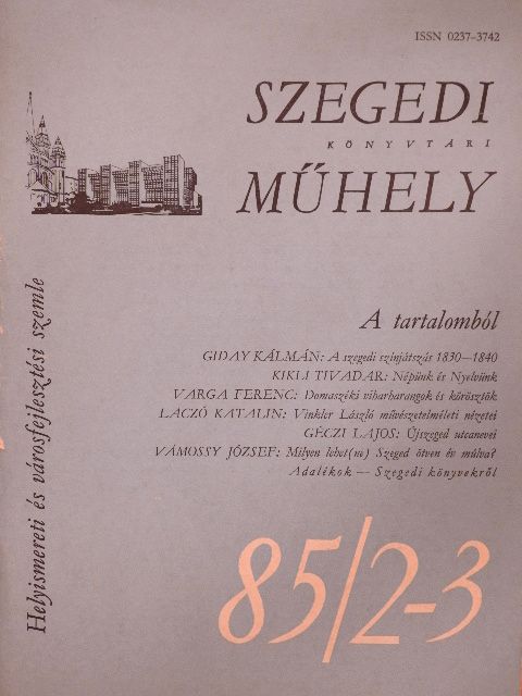 Apró Ferenc - Szegedi könyvtári műhely 1985/2-3. [antikvár]