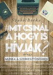 Borka Szabó - Mit csinál a hogy is hívják? [eKönyv: epub, mobi]