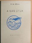 E. M. Dell - A sas útja [antikvár]