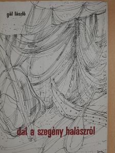 Gál László - Dal a szegény halászról [antikvár]