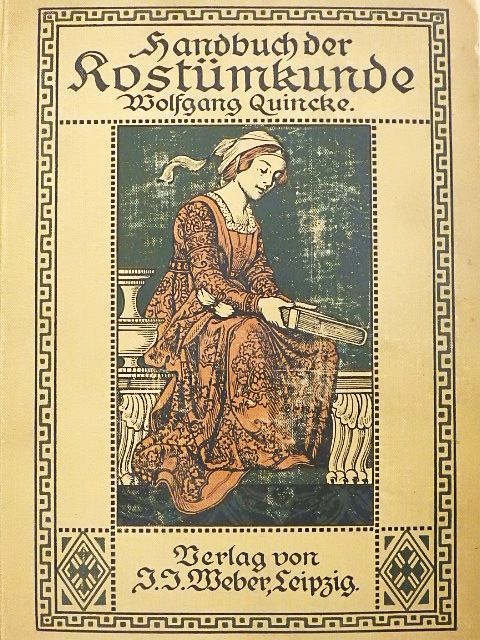 Wolfgang Quincke - Handbuch der Kostümkunde (gótbetűs) [antikvár]