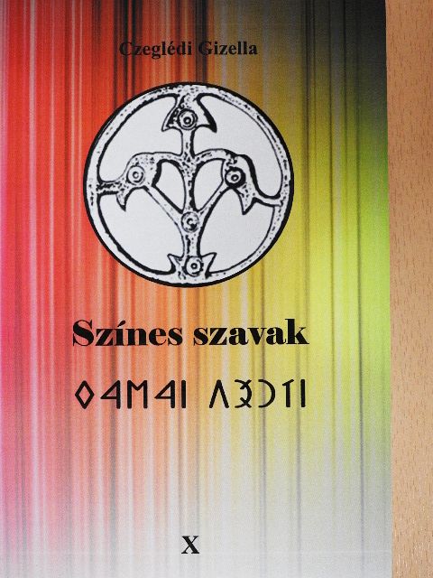 Czeglédi Gizella - Színes szavak X [antikvár]