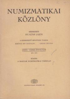 HUSZÁR LAJOS - Numizmatikai közlöny LXXII-LXXIII. [antikvár]