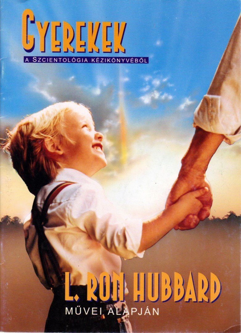 L. RON HUBBARD - Gyerekek [antikvár]