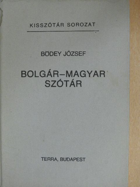 Bödey József - Bolgár-magyar szótár [antikvár]