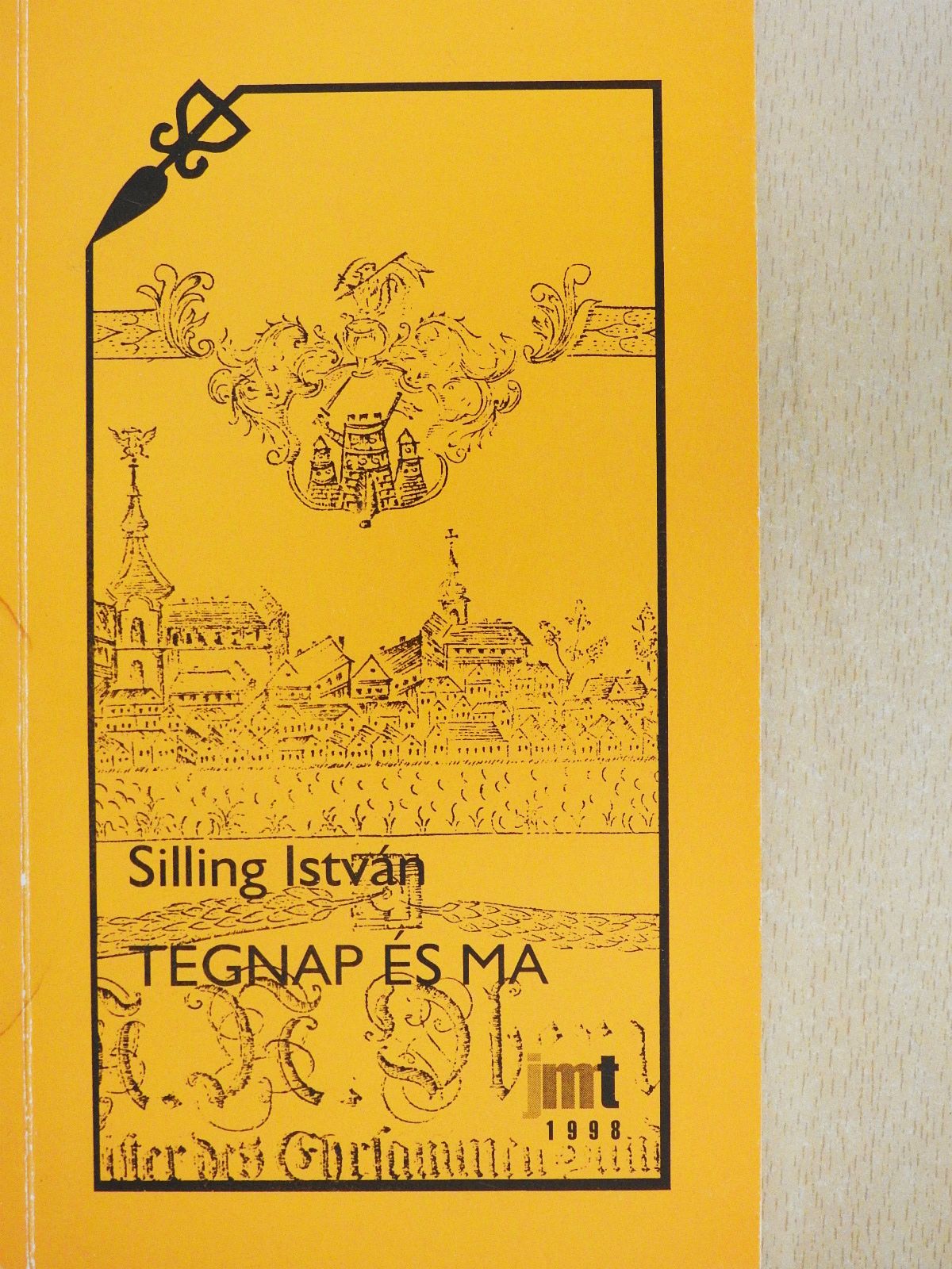 Silling István - Tegnap és ma (dedikált példány) [antikvár]