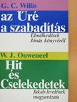 G. C. Willis - "Az Úré a szabadítás"/Hit és cselekedetek [antikvár]
