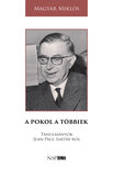Magyar Miklós - A pokol a többiek