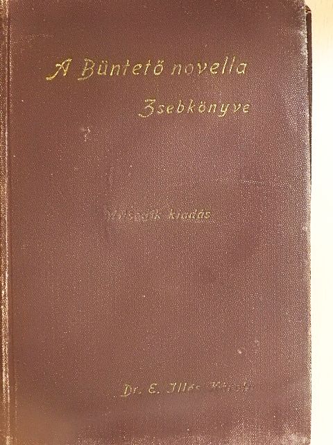 Dr. Edvi Illés Károly - A Büntetőnovella Zsebkönyve [antikvár]