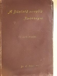 Dr. Edvi Illés Károly - A Büntetőnovella Zsebkönyve [antikvár]