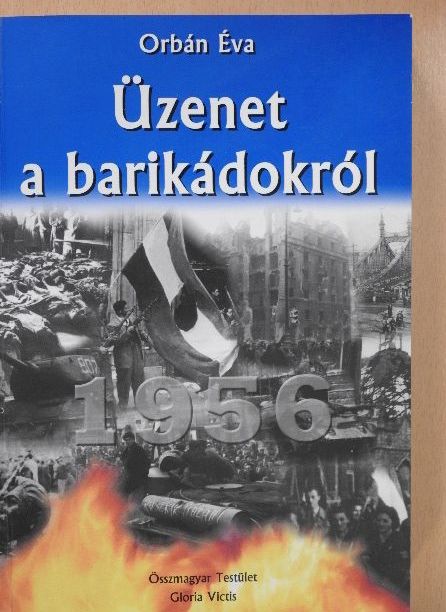 Üzenet a barikádokról 3. (dedikált példány) [antikvár]