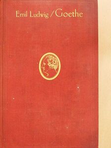 Emil Ludwig - Goethe - Geschichte eines Menschen (gótbetűs) [antikvár]