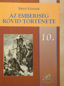 Sipos Sándor - Az emberiség rövid története [antikvár]