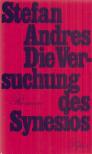 Stefan Andres - Die Versuchung des Synesios [antikvár]