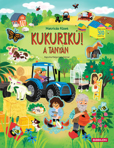 Joli Hannah - KUKURIKÚ! A TANYÁN - Matricás füzet