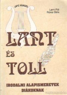 Lami Pál, Rónai Béla - Lant és toll [antikvár]