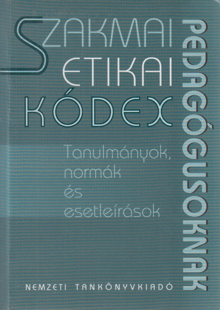 Hoffmann Rózsa - Szakmai etikai kódex pedagógusoknak (dedikált) [antikvár]