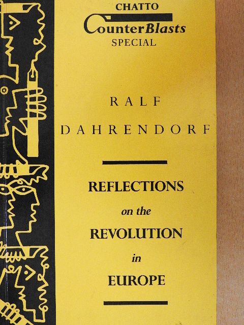 Ralf Dahrendorf - Reflections on the Revolution in Europe [antikvár]