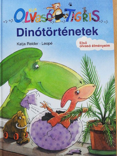 Katja Reider - Kis Olvasó Tigris - Dinótörténetek [antikvár]