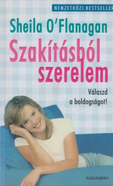 Sheila O'Flanagan - Szakításból szerelem [antikvár]