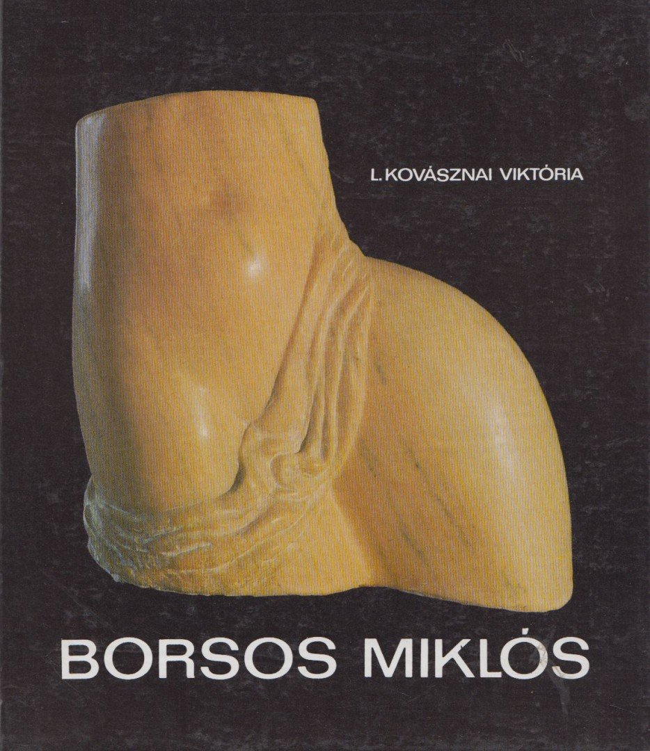 L. Kovásznai Viktória - Borsos Miklós [antikvár]