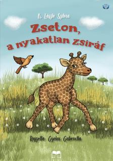 K. László Szilvia - Zseton a nyakatlan zsiráf