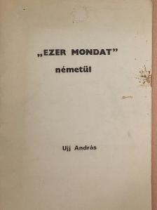 Ujj András - "Ezer mondat" németül [antikvár]