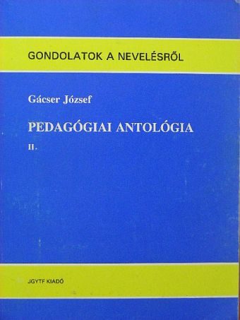 Báthory Zoltán - Pedagógiai antológia II. [antikvár]