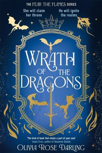 Olivia Rose Darling - Wrath of the Dragons (Fear the Flames Series, Book 2)