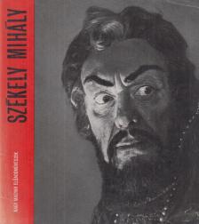 VÁRNAI PÉTER - Székely Mihály [antikvár]