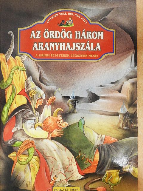 Grimm-testvérek - Az ördög három aranyhajszála [antikvár]