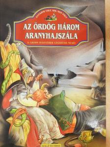 Grimm-testvérek - Az ördög három aranyhajszála [antikvár]