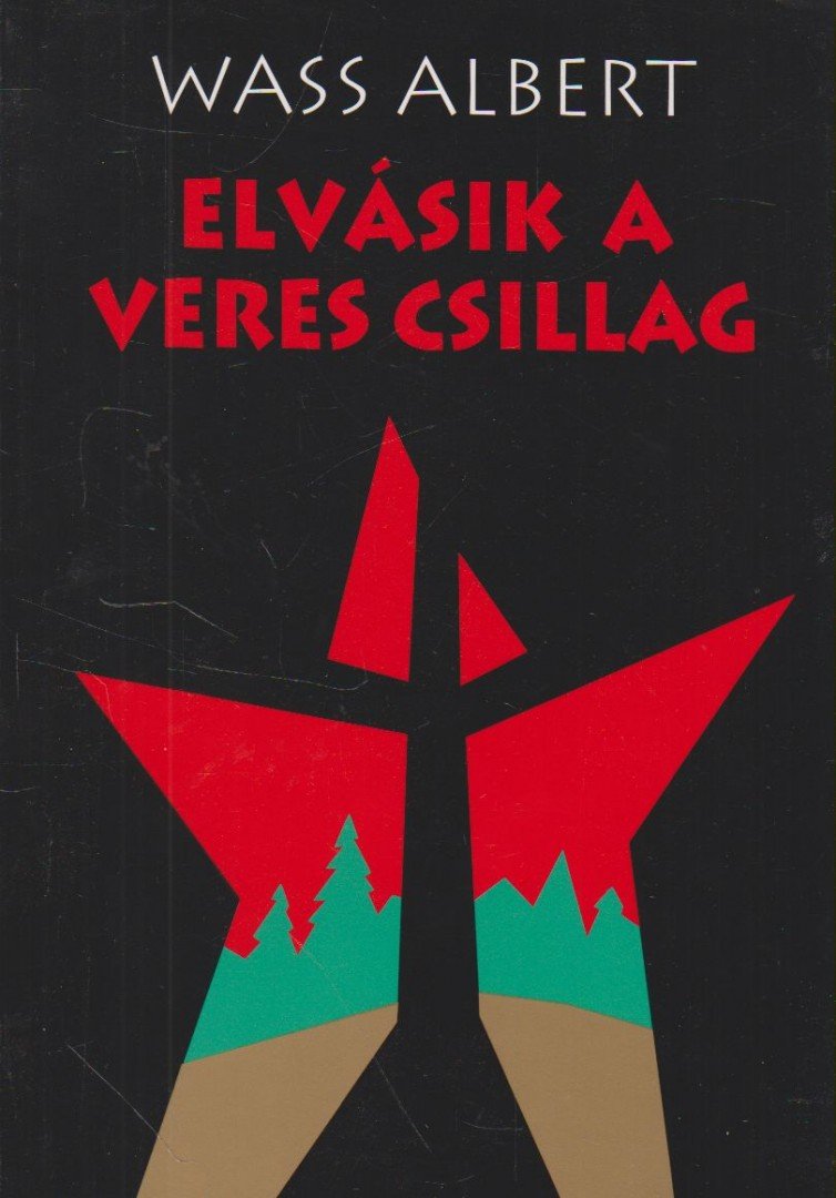 Wass Albert - Elvásik a veres csillag [antikvár]
