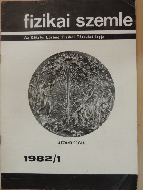 Berényi Dénes - Fizikai Szemle 1982. január [antikvár]
