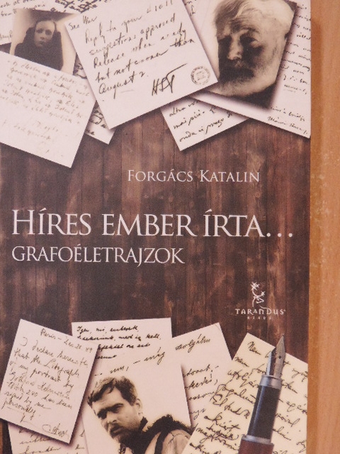 Forgács Katalin - Híres ember írta... [antikvár]