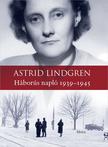 Astrid Lindgren - Háborús napló