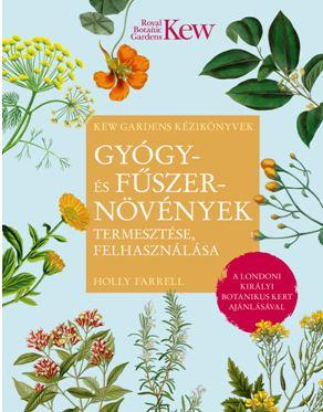 Holly Farrell - GYÓGY-ÉS FŰSZERNÖVÉNYEK