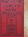 C. Lund - Bibliothek der Unterhaltung und des Wissens 1913/1. (gótbetűs) [antikvár]