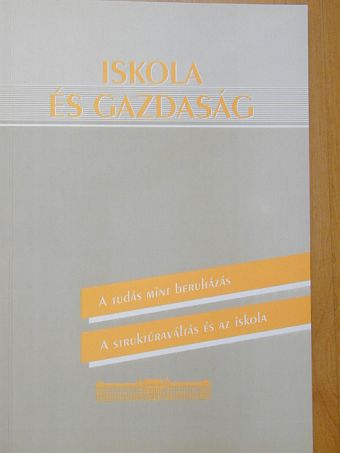 Kovács János - Iskola és gazdaság [antikvár]
