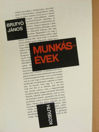 Brutyó János - Munkásévek [antikvár]